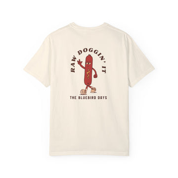 Raw Doggin' It T-Shirt